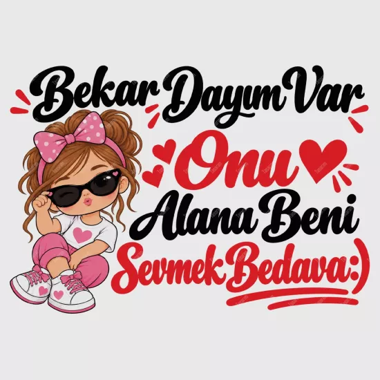 Bekar Dayım Var Onu Alana Beni Sevmek Bedava