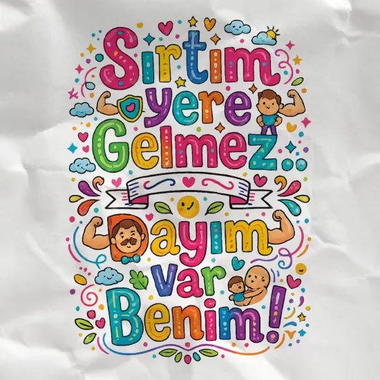 Sırtım Yere Gelmez Dayım Var Benim