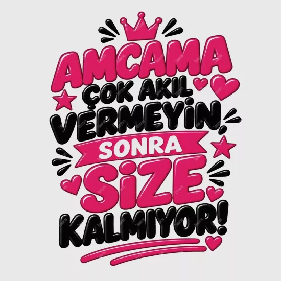 Amcama Çok Akıl Vermeyin Sonra Size Kalmıyor