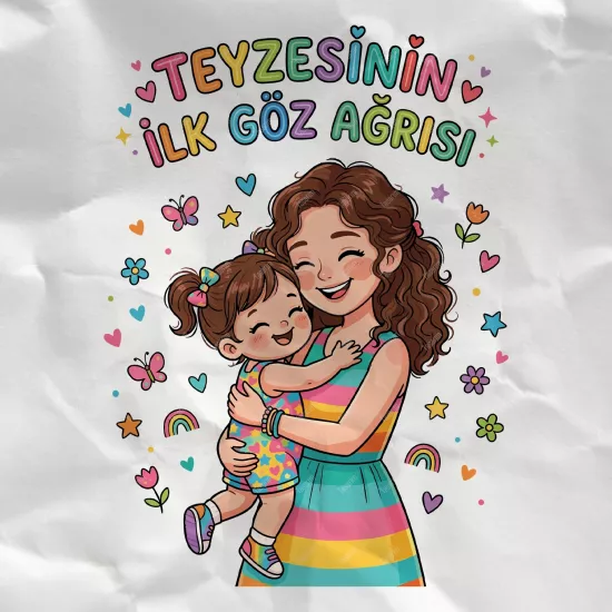 Teyzesinin İlk Göz Ağrısı