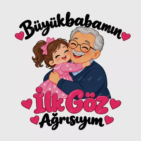 Büyükbabamın İlk Göz Ağrısıyım