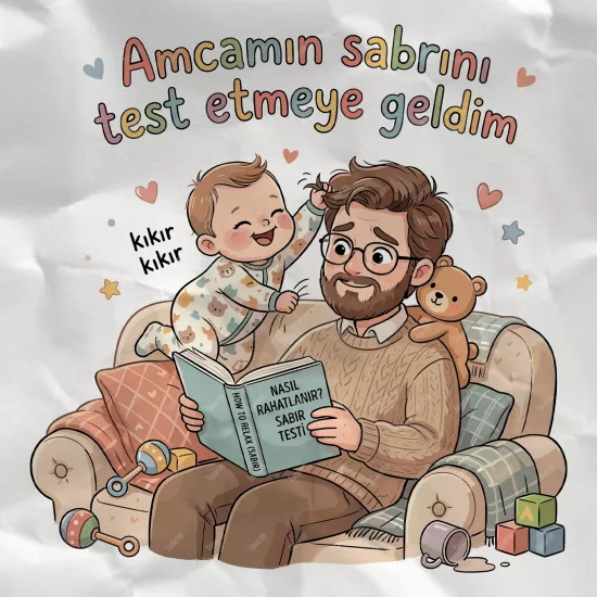 Amcamın Sabrını Test Etmeye Geldim