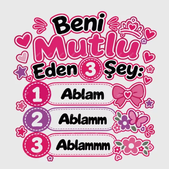 Beni Mutlu Eden 3 Şey Ablam