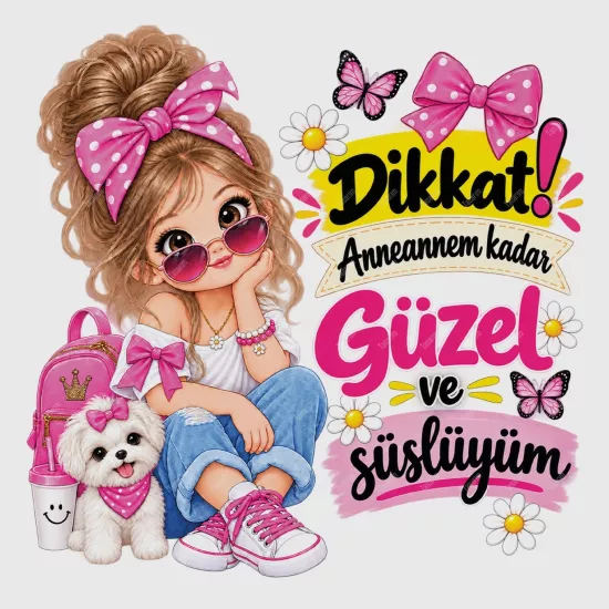 Dikkat Anneannem Kadar Güzel Ve Süslüyüm