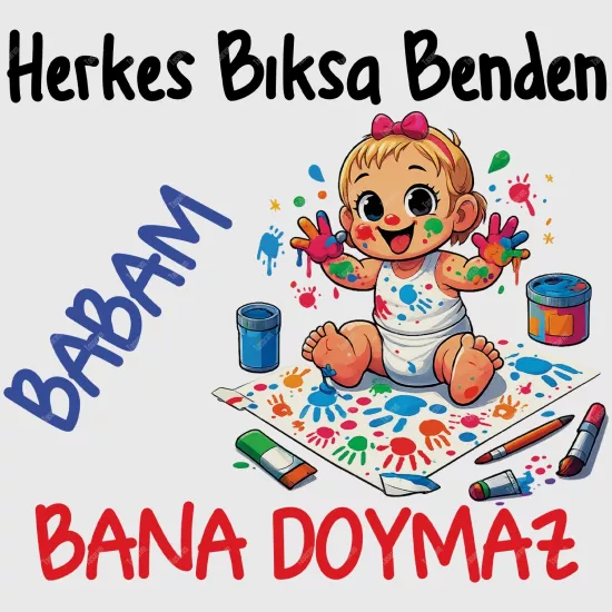 Herkes Bıksa Benden Babam Bana Doymaz