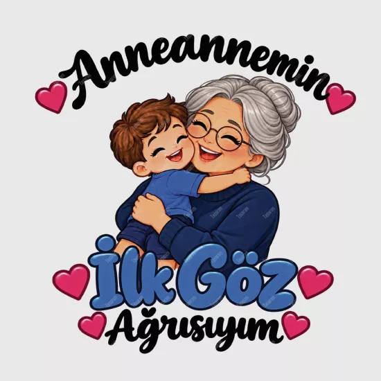 Anneannemin İlk Göz Ağrısıyım