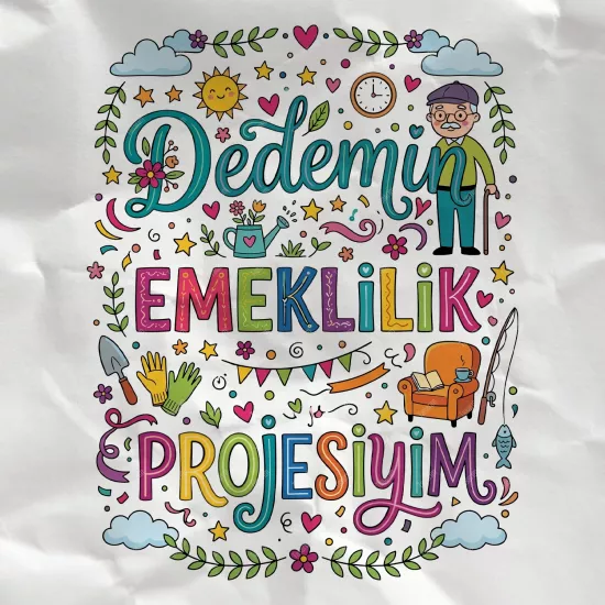 Dedemin Emeklilik Projesiyim