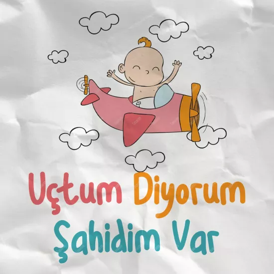 Uçtum Diyorum Şahidim Var