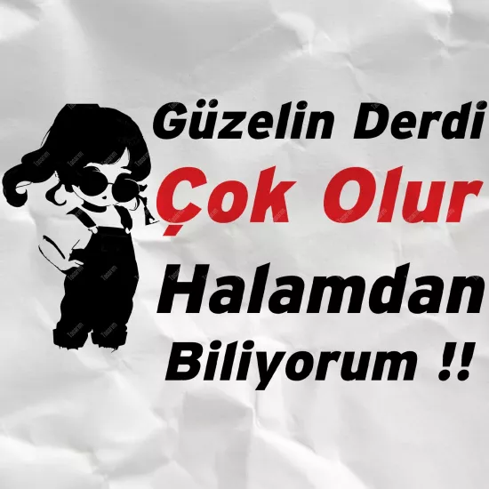 Güzelin Derdi Çok Olur Halamdan Biliyorum