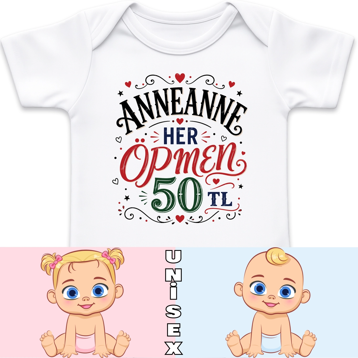 Anneanne Her Öpmen 50 TL - Bebek Body Zıbın