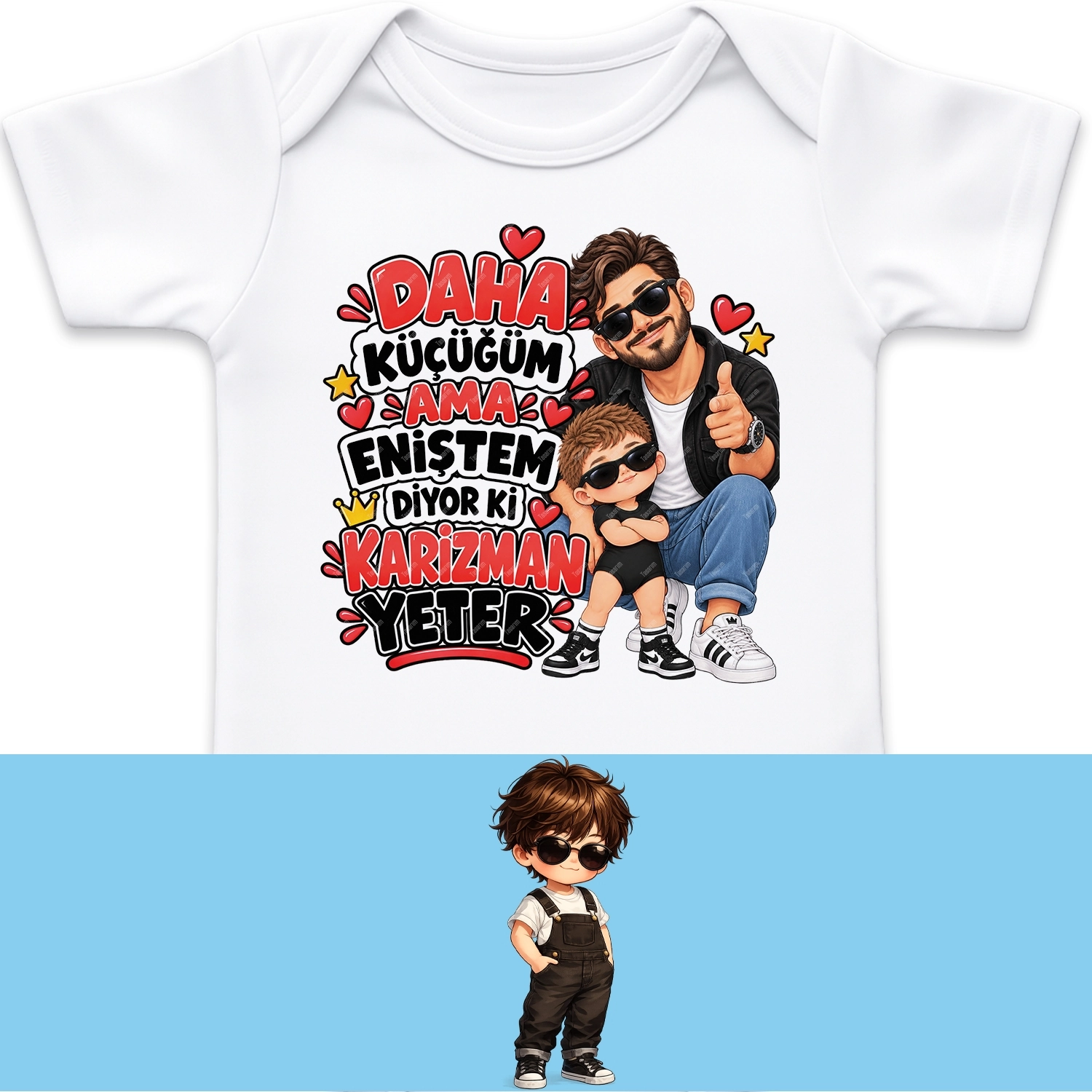 Daha Küçüğüm Ama Eniştem Diyor Ki Karizman Yeter - Bebek Body Zıbın