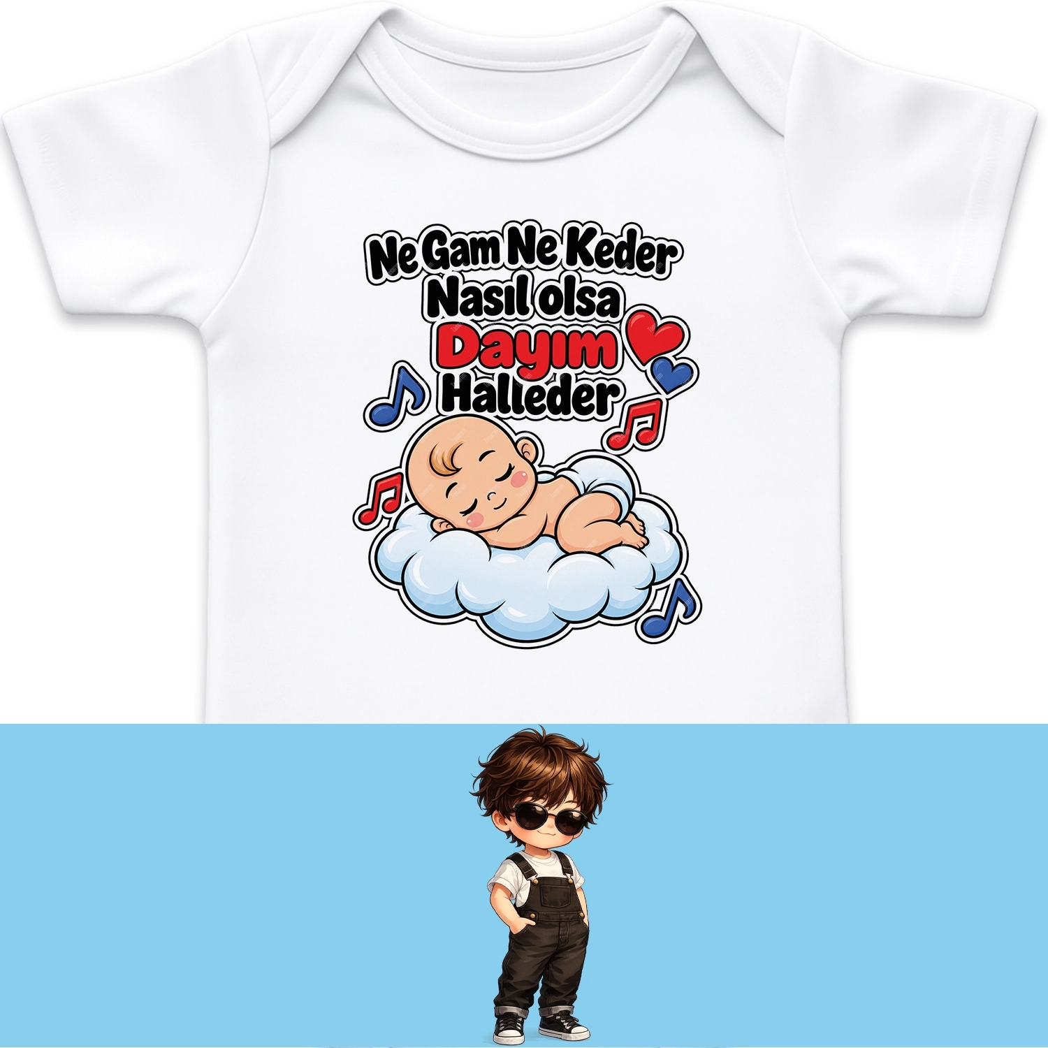 Ne Gam Ne Keder Nasıl Olsa Dayım Halleder - Bebek Body Zıbın