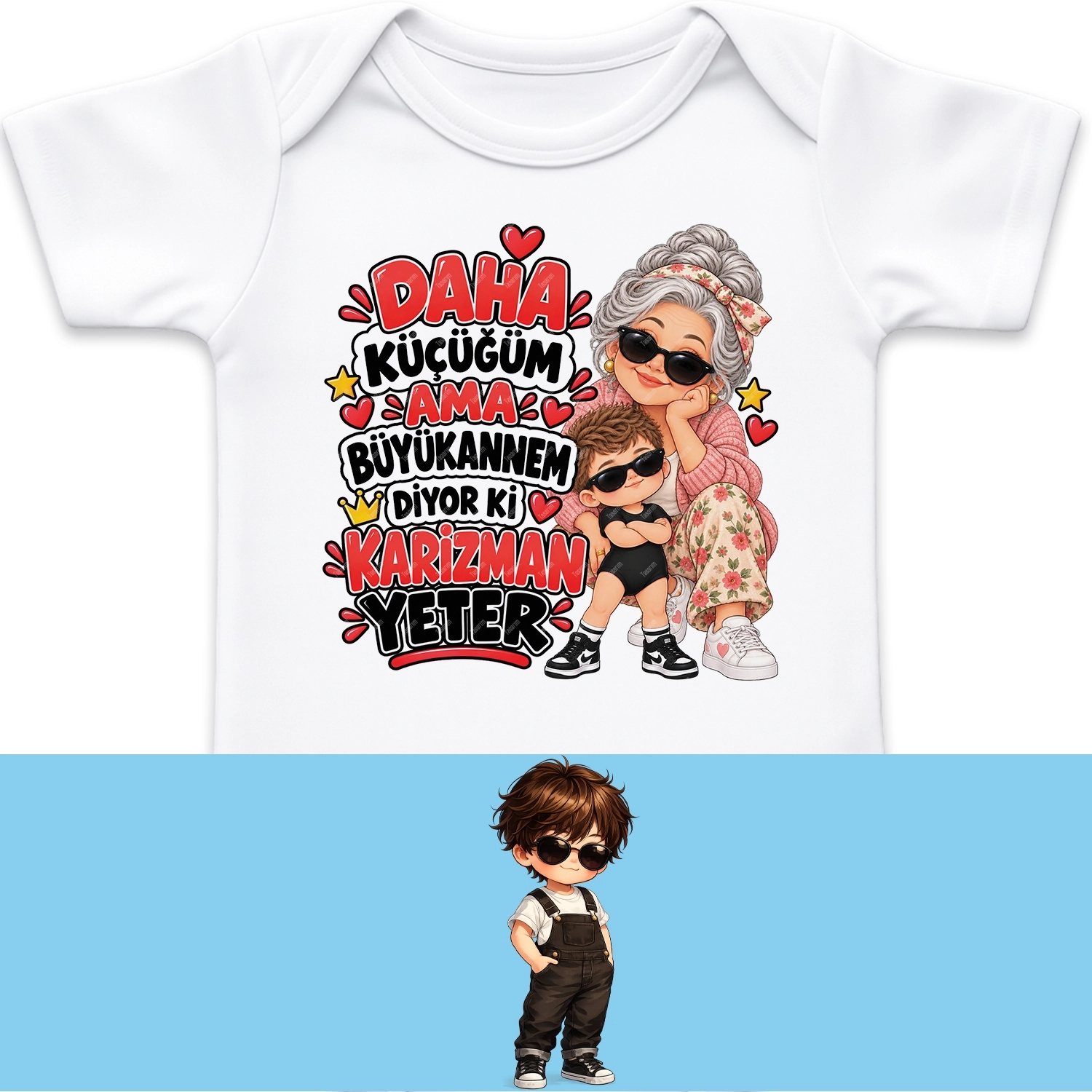 Daha Küçüğüm Ama Büyükannem Diyor Ki Karizman Yeter - Bebek Body Zıbın