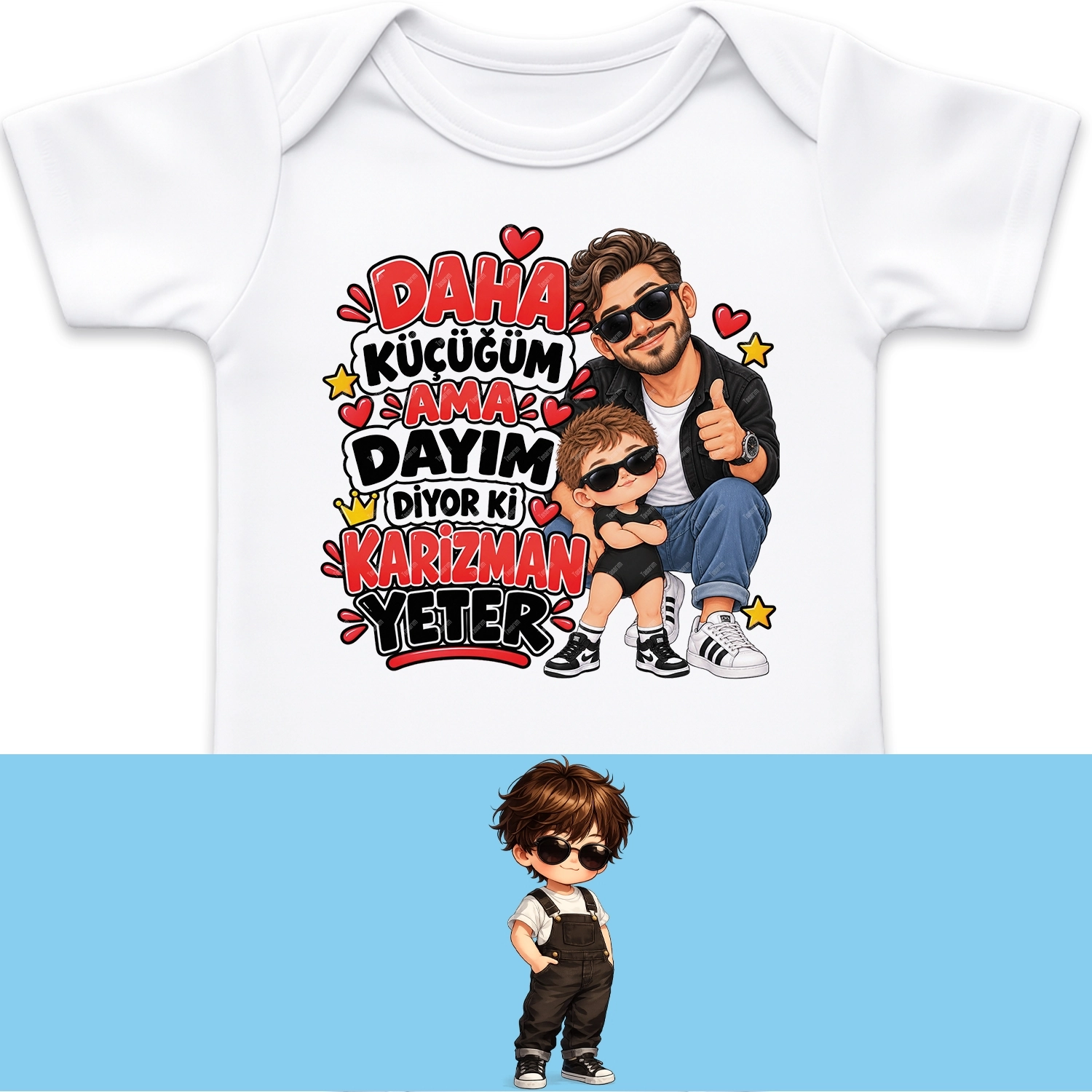 Daha Küçüğüm Ama Dayım Diyor Ki Karizman Yeter - Bebek Body Zıbın