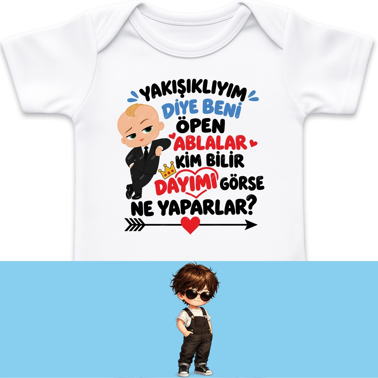 Yakışıklıyım Diye Beni Öpen Ablalar Kim Bilir Dayımı Görse Ne Yaparlar - Bebek Body Zıbın