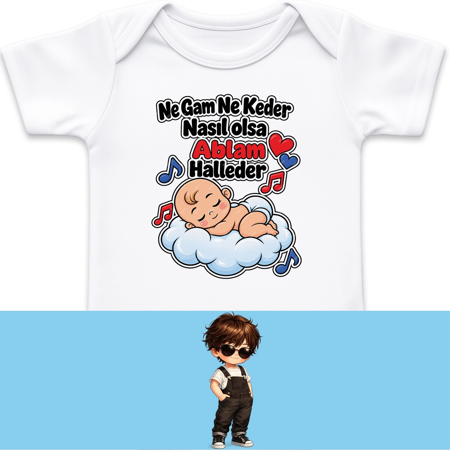 Ne Gam Ne Keder Nasıl Olsa Ablam Halleder - Bebek Body Zıbın