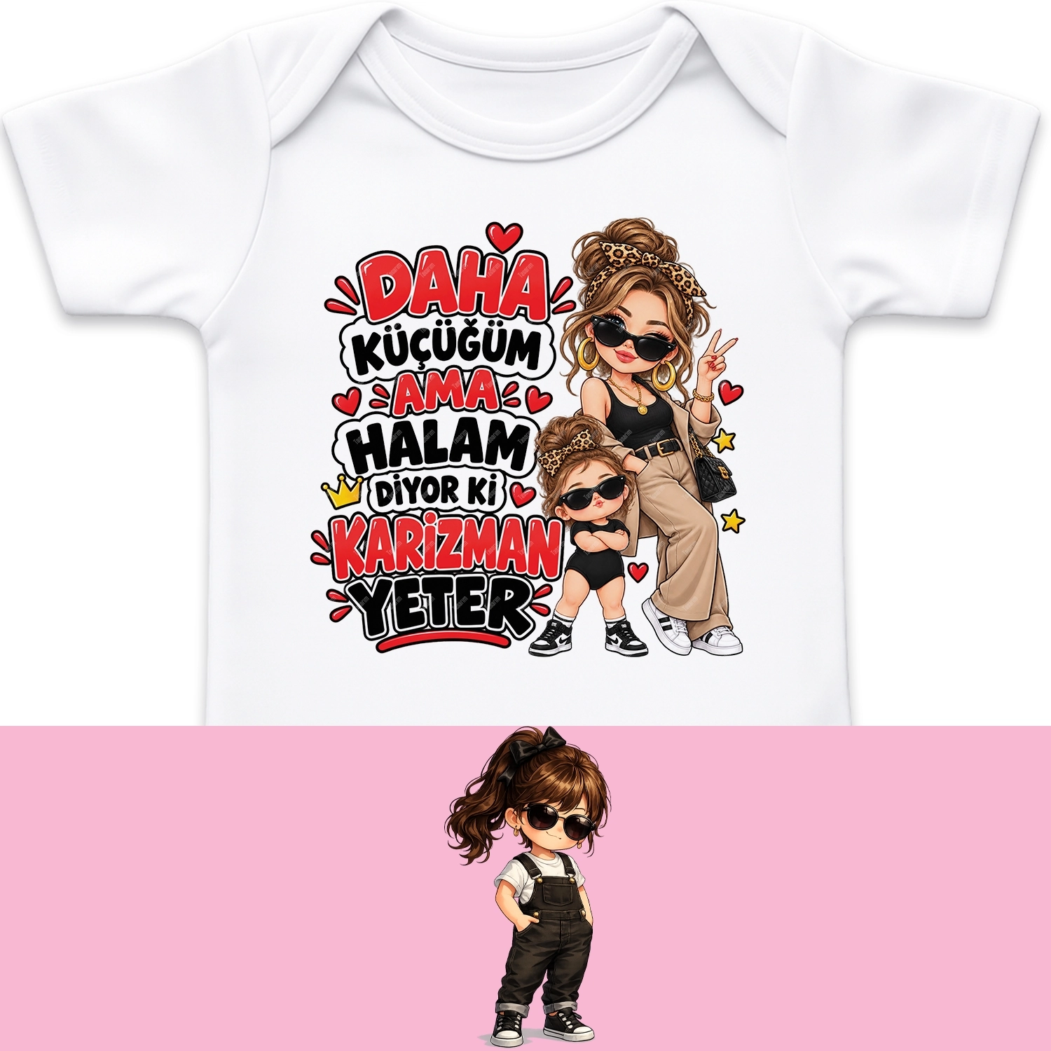 Daha Küçüğüm Ama Halam Diyor Ki Karizman Yeter - Bebek Body Zıbın
