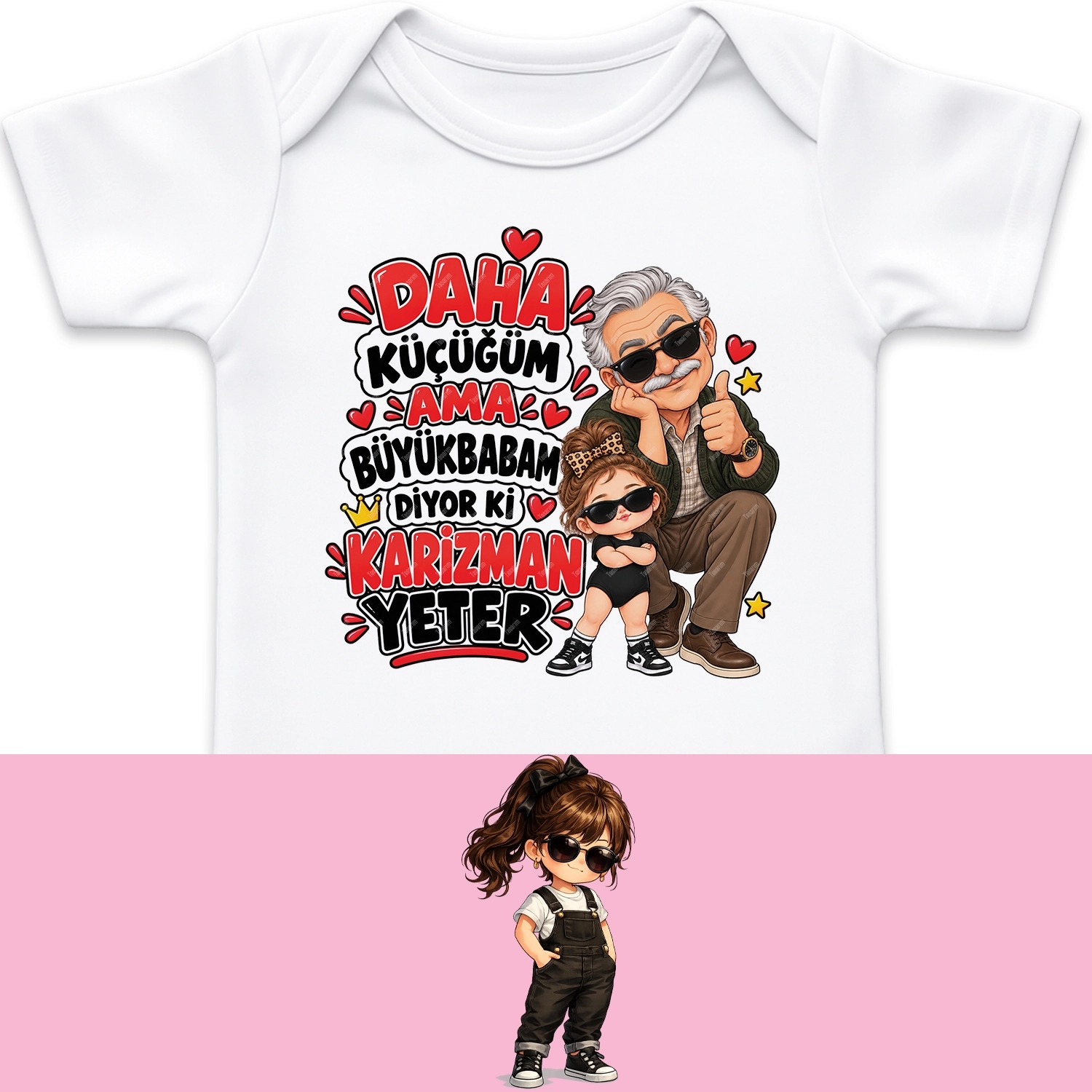 Daha Küçüğüm Ama Büyükbabam Diyor Ki Karizman Yeter - Bebek Body Zıbın