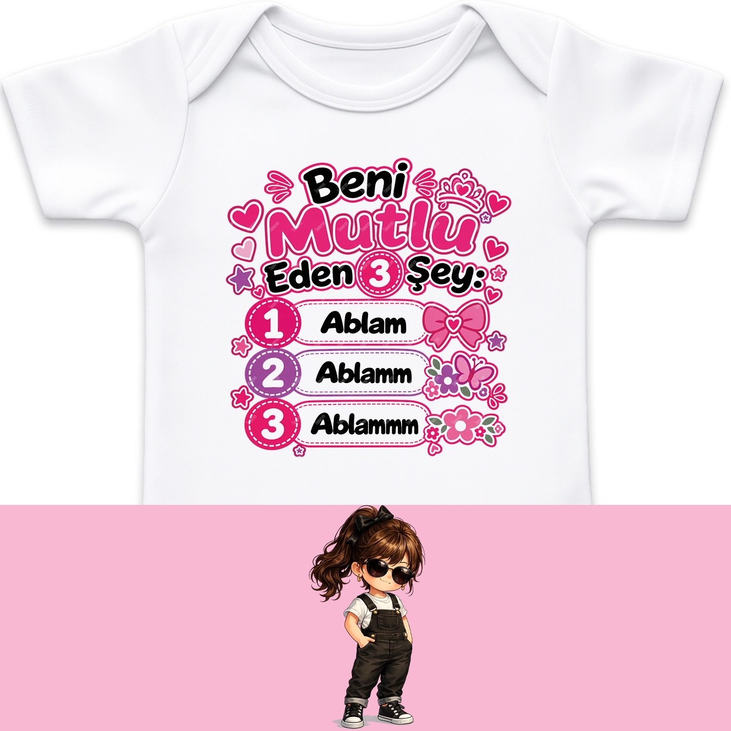 Beni Mutlu Eden 3 Şey Ablam - Bebek Body Zıbın