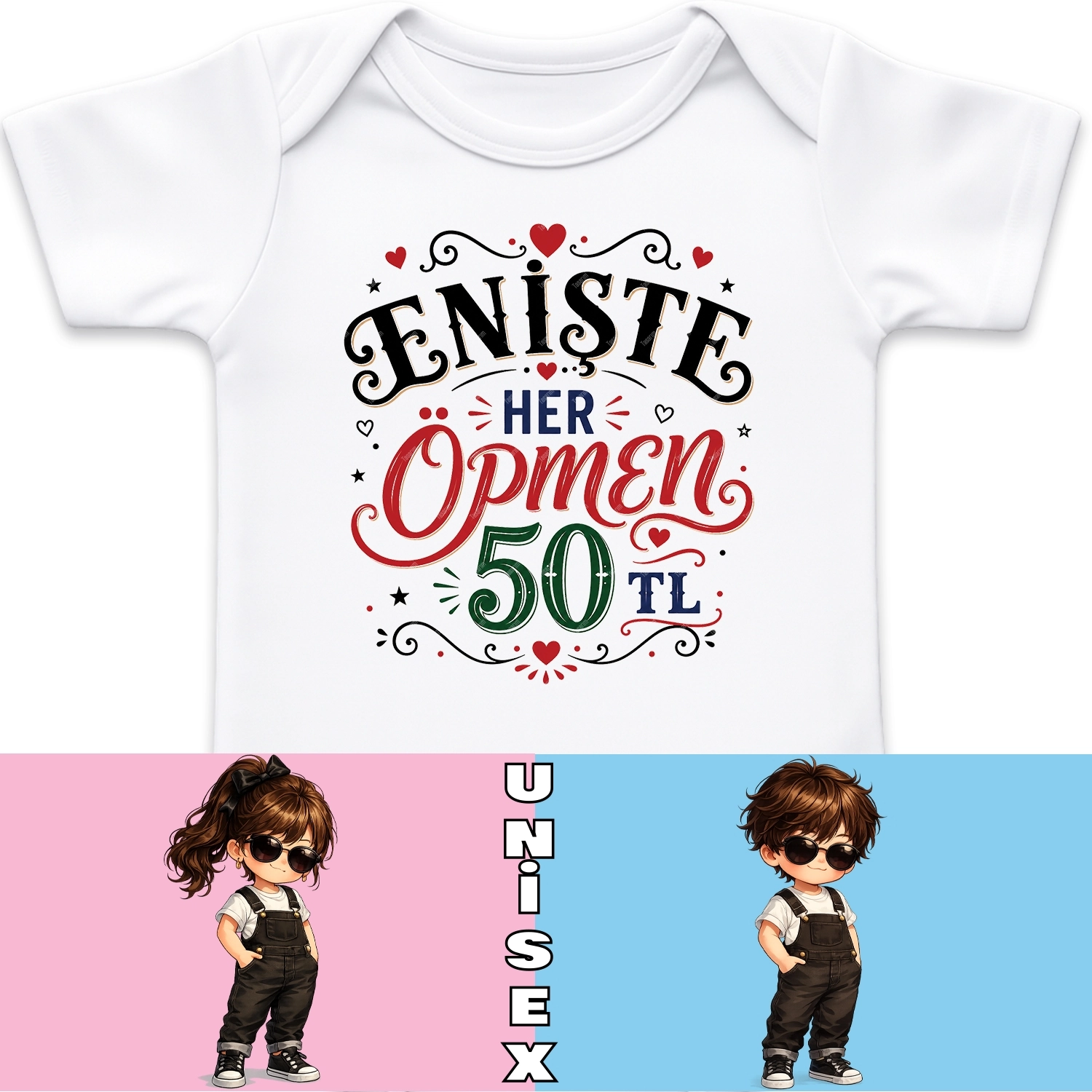 Enişte Her Öpmen 50 TL - Bebek Body Zıbın
