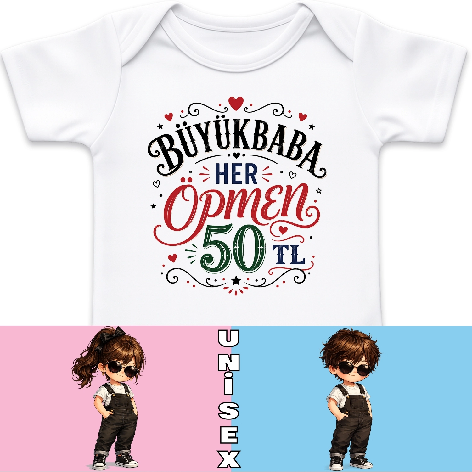 Büyükbaba Her Öpmen 50 TL - Bebek Body Zıbın