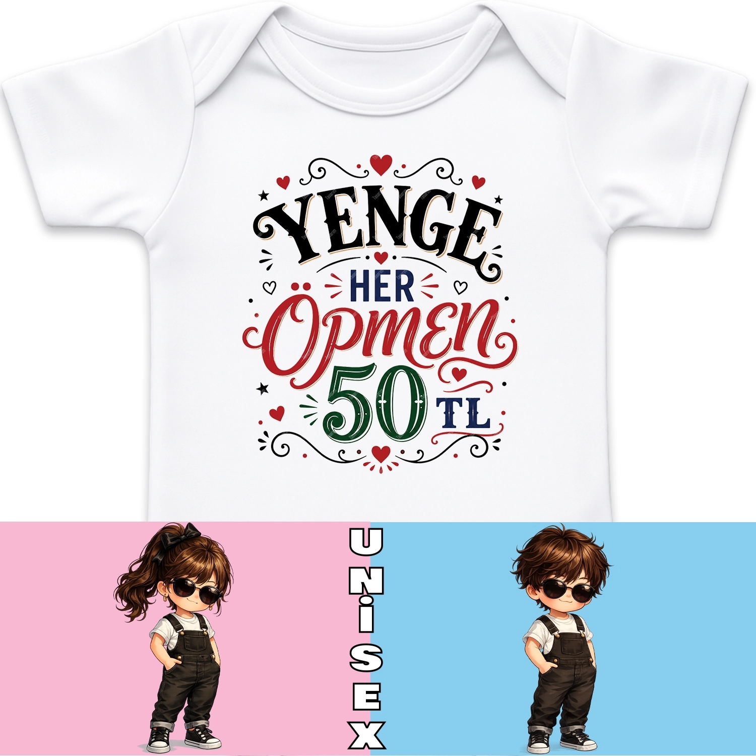 Yenge Her Öpmen 50 TL - Bebek Body Zıbın