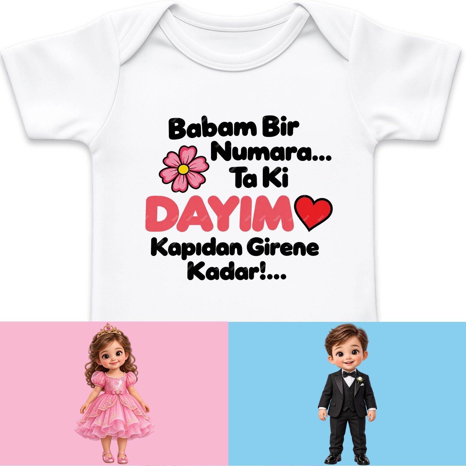 Babam Bir Numara Ta Ki Dayım Kapıdan Girene Kadar - Bebek Body Zıbın